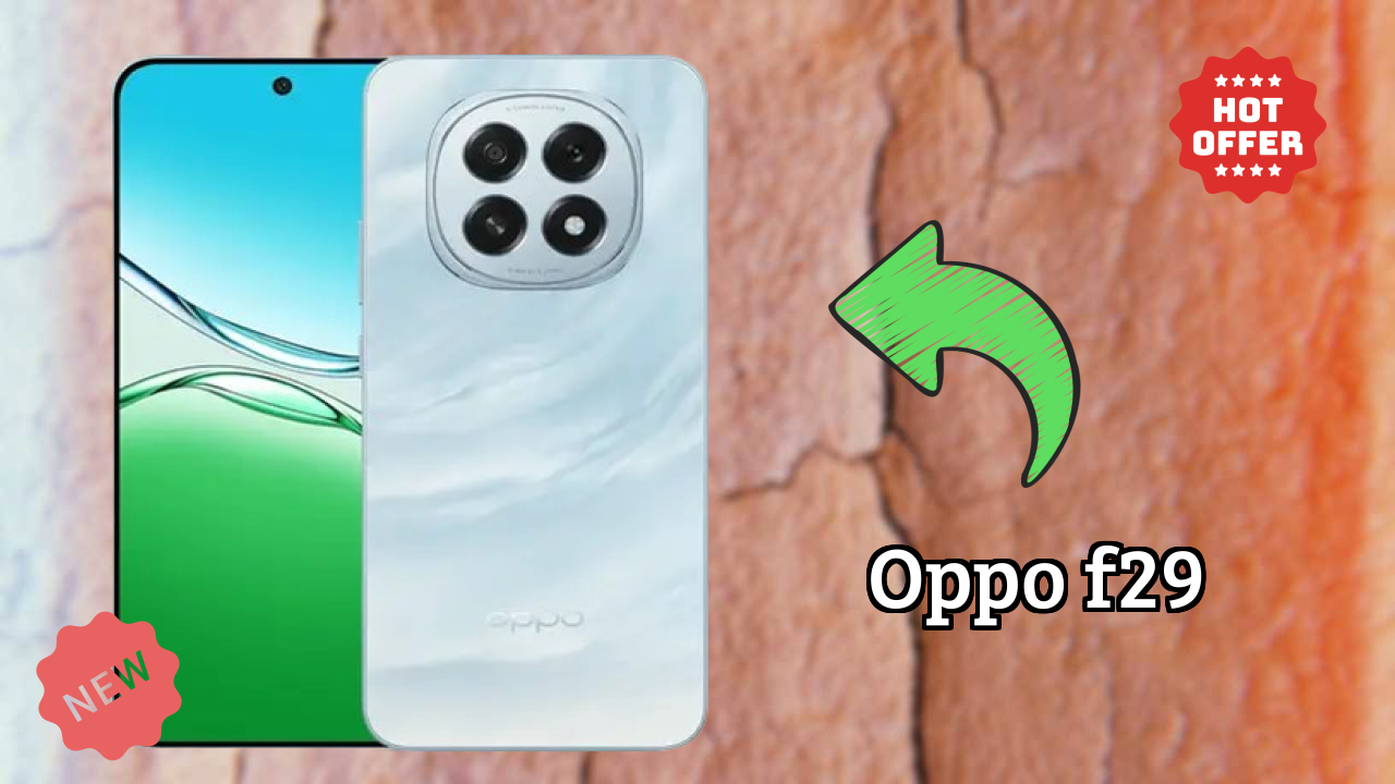 Oppo OPPO F29 - Complete Specifications Explained