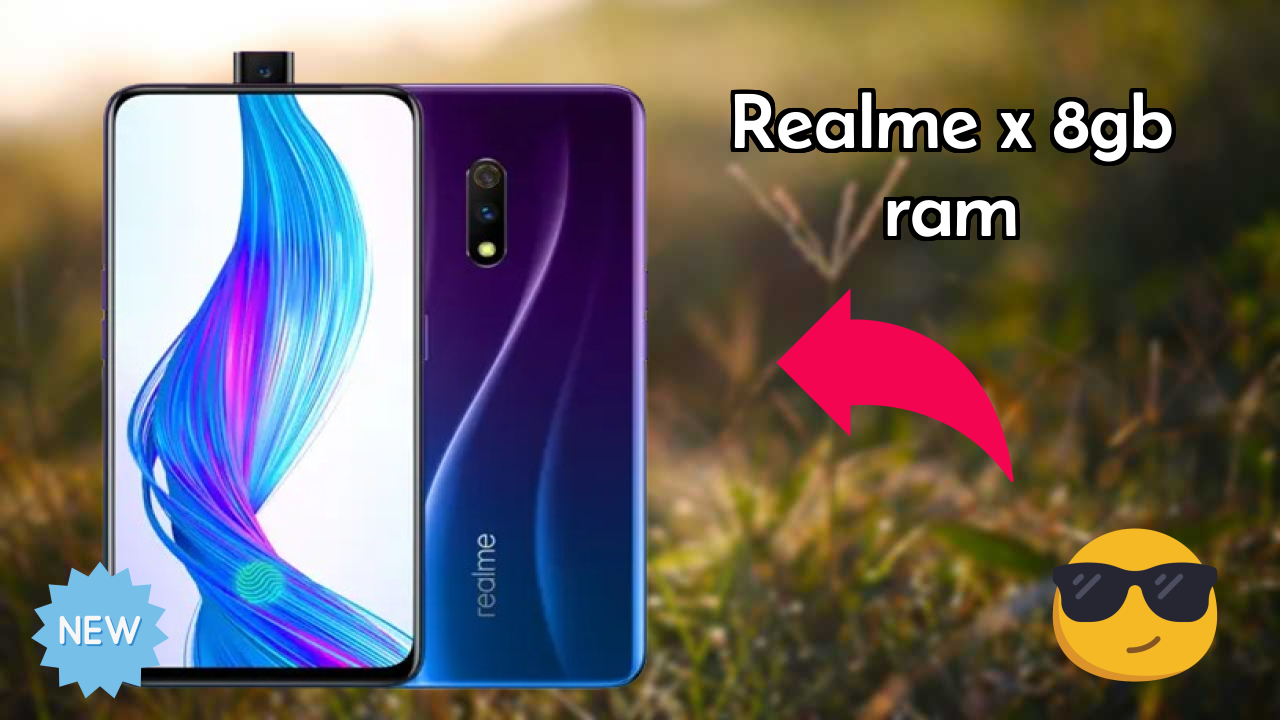 Realme X 8GB RAM at ₹20,999 - Best Features Explained