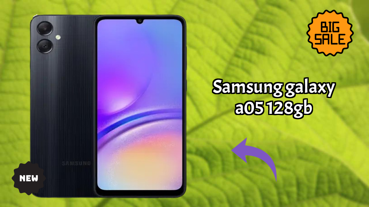 Samsung Galaxy A05 128GB Price Drop Alert: Now Just ₹12,499 Only!