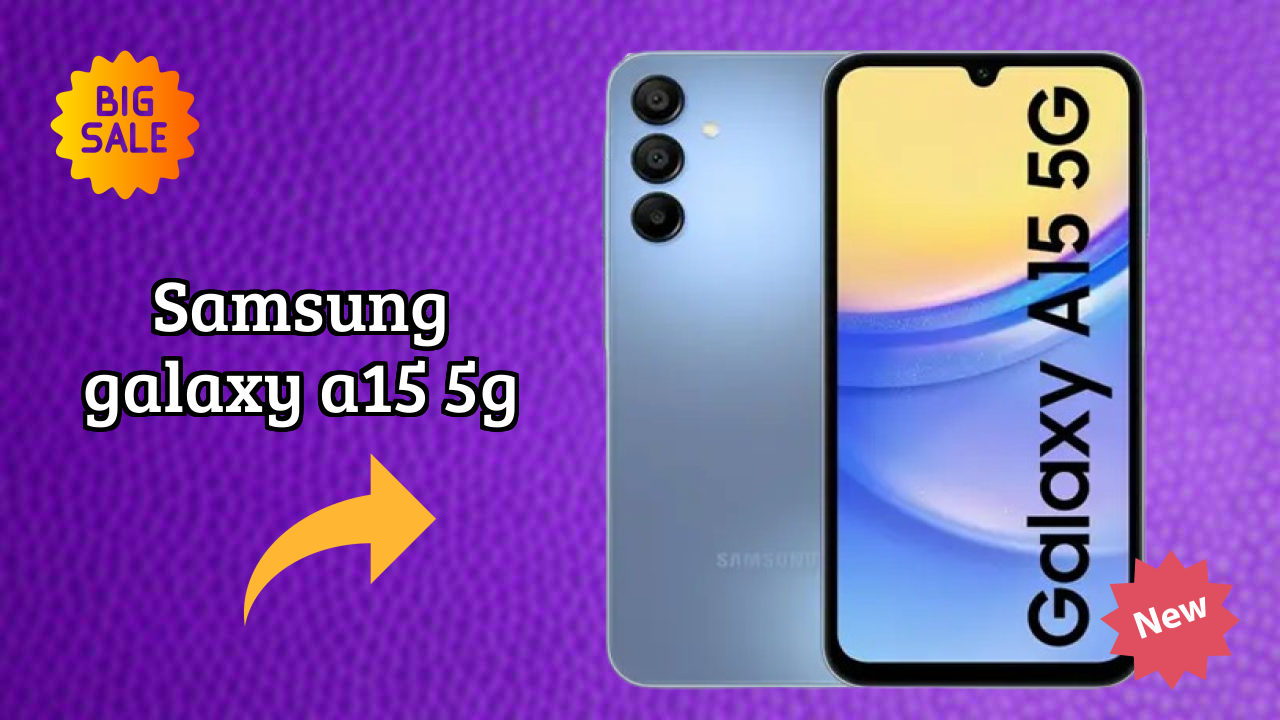 Samsung Galaxy A15 5G at ₹19,499 - Best Features Explained