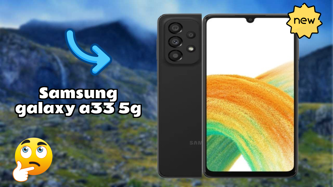 Samsung Galaxy A33 5G Price Analysis: ₹17,990 Good Investment?