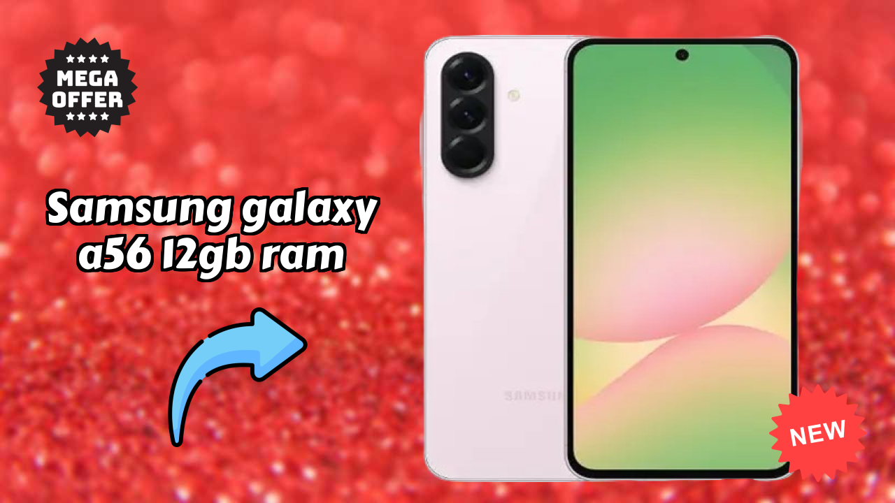 Unboxing Samsung Samsung Galaxy A56 12GB RAM - First Impressions & Features