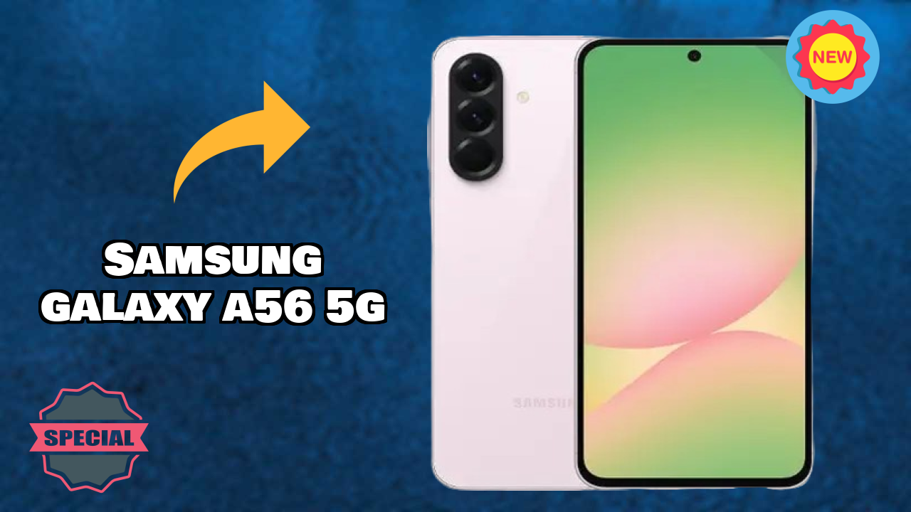 Samsung Galaxy A56 5G Price Drop: Just ₹35,999 Available