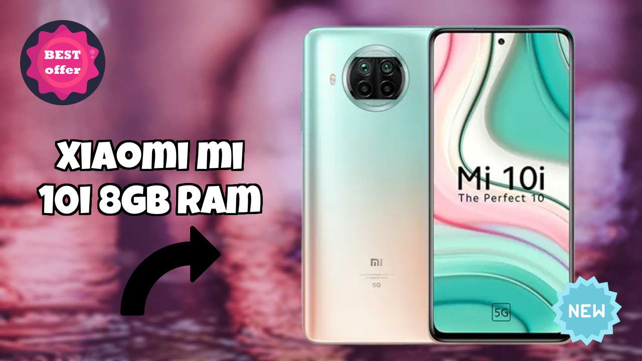 Xiaomi Mi 10i 8GB RAM Price: ₹18,999 - Complete Analysis
